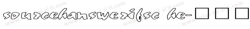 sourcehanswerifsc he字体转换